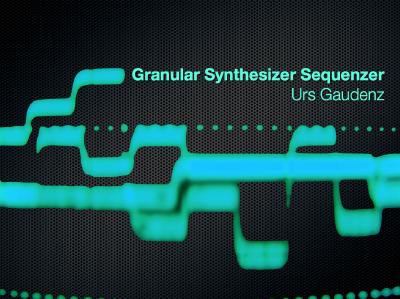 Granular Synthesis Sequencer Dokumentation
